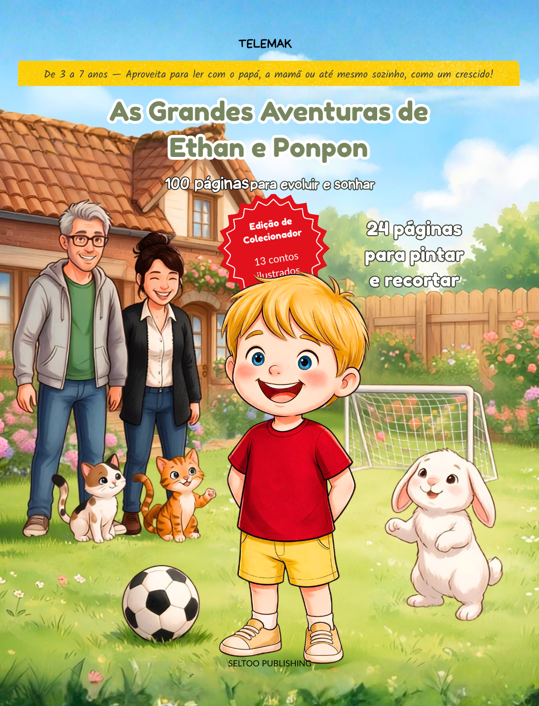 The Great Adventures of Ethan and Ponpon: 100 Pages to grow and aim high